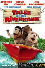 Watch Tales of the Riverbank 123movies Watch Tales of the Riverbank 123movies